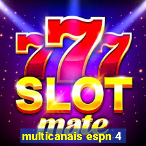 multicanais espn 4